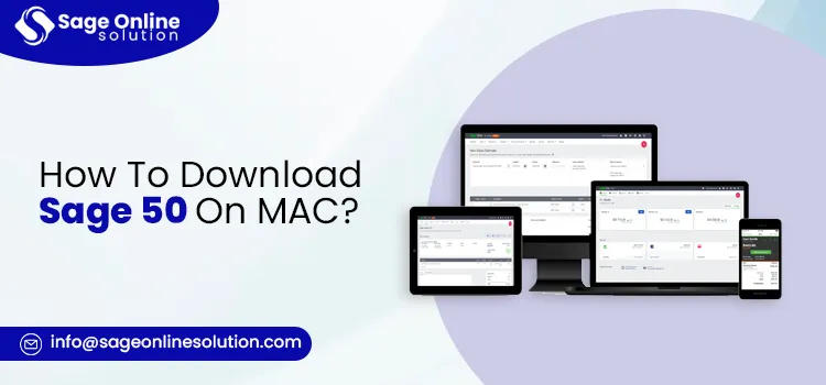 How To Download Sage 50 On Mac? 