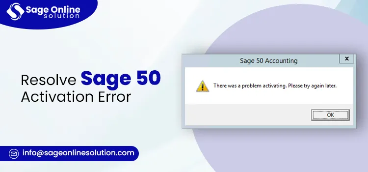Resolve Sage 50 Activation Error